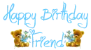 Happy Birthday Friend