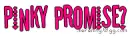 Pinky Promise