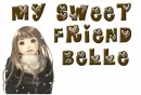 my Sweet friend..BELLE