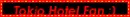 tokio hotel :)