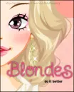 Blondes do it better