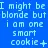 blondes