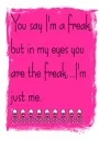 im not the freak