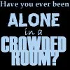Alone?