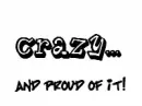 crazy