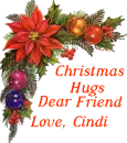 Christmas Hugs Dear Friend - Cindi