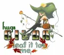 Leaf it to me..Hugs Gilda