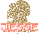 Jesse gobble gobble