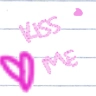 kiss me