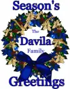 Season's Greetings The Davila Family