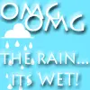 The Rain is Wet!