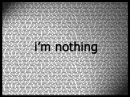 im nothing