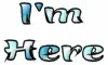 I'm Here