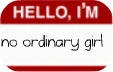 No Ordinary Girl