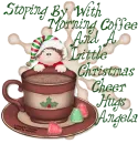 HUGS ANGELA/MORNING COFFEE/CHRISTMAS