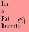 Fat Burrito