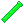 {Green glowstick!}