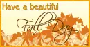 Have a beautiful fall day.
