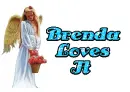 angel Brenda loves it