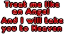 Treat me like an Angel