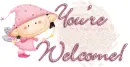 You're Welcome!
