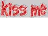 kiss me