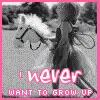I never want to grow up