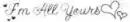 Yours babe