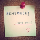 Remember......i love you