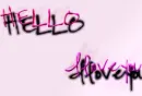 Hello, I love you.