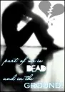 Dead in the ground