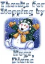 Thanks For Stopping By - Diane
