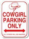 cowgirl parking only