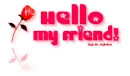 Hello my freind!