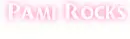 Pami Rocks