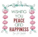 Wishing you Peace & Happiness