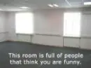 haha your soo not funny