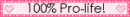 100% Pro-life Blinkie.