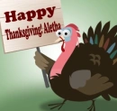 Happy Thanksgiving, Aletha!