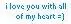 I love you