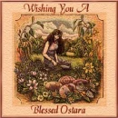 Blessed Ostara