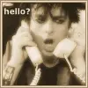 HELLO?