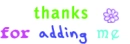 thanks for adding me