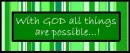 ALL IS POSSIBLE