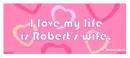 ROBERTS WIFE