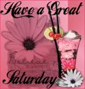 Have a great Saturday