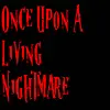 living nightmare