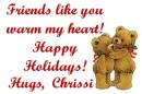 FRIENDS LIKE YOU...HUGS CHRISSI