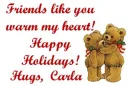 FRIENDS LIKE YOU...HUGS CARLA