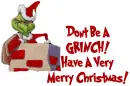 Don't Be A Grinch!